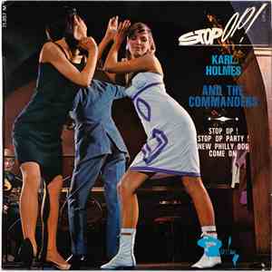 Karl Holmes And The Commanders - Stop Op ! flac download