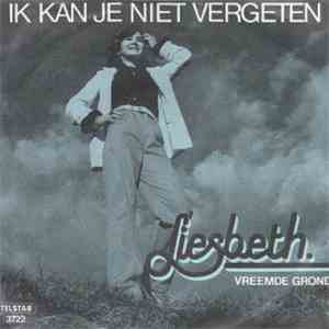 Liesbeth - Ik Kan Je Niet Vergeten flac download