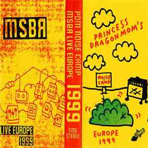 PDM / MSBR - Noise Camp/Live Europe 1999 flac download