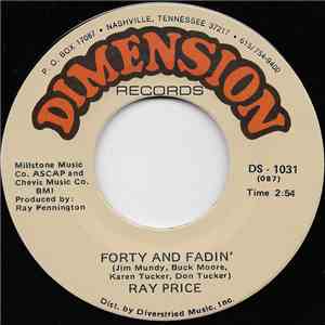 Ray Price - Forty And Fadin' flac download