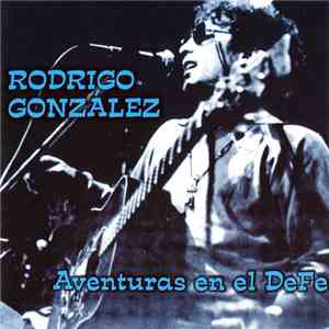 Rockdrigo - Aventuras En El Defe flac download