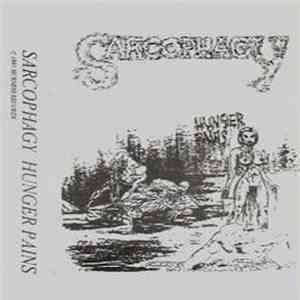 Sarcophagy - Hunger Pains flac download