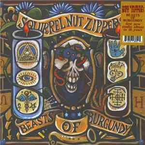 Squirrel Nut Zippers - Beasts Of Burgundy flac download