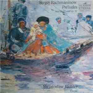 Swjatoslaw Richter Plays Sergej Rachmaninow - Dreizehn Préludes flac download