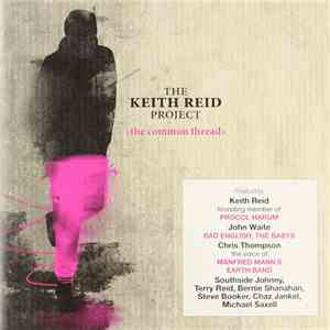 The Keith Reid Project - The Common Thread flac download