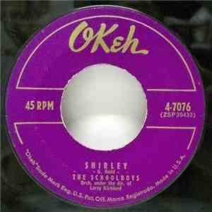 The Schoolboys - Shirley / Please Say You Want Me flac download