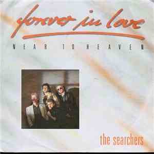 The Searchers - Forever In Love (Near To Heaven) flac download