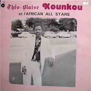 Théo-Blaise Kounkou Et L'African All Stars - Théo-Blaise Kounkou Et L'African All Stars flac download