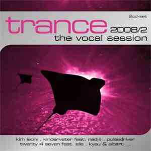 Various - Trance - The Vocal Session 2008/2 flac download
