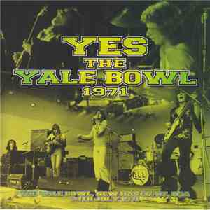 Yes - The Yale Bowl 1971 flac download