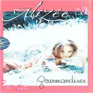 Alizée - Gourmandises FLAC download