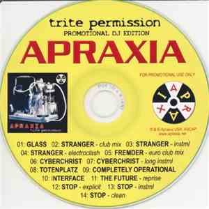 Apraxia - Trite Permission - DJ Edition flac download