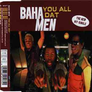 Baha Men - You All Dat flac download