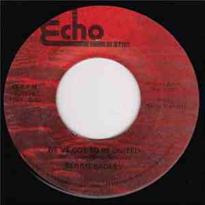 Berris Badley - We've Got To Be United flac download