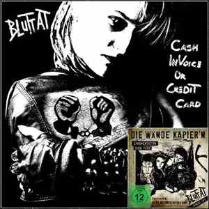 Bluttat - Cash, Invoice Or Credit Card flac download