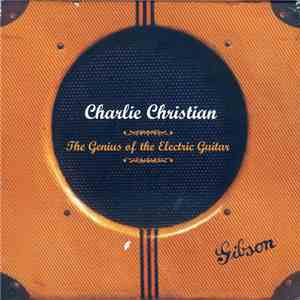 Charlie Christian - The Genius Of The Electric Guitar flac download