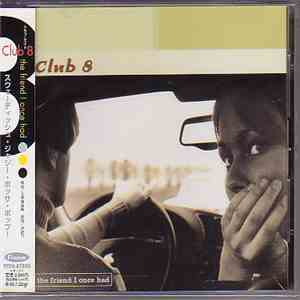 Club 8 - The Friend I Once Had FLAC download