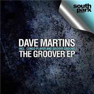 Dave Martins - The Groover EP flac download
