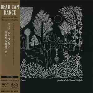 Dead Can Dance - Garden Of The Arcane Delights FLAC download