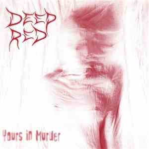 Deepred - Yours In Murder / Demo I - 1999 flac download