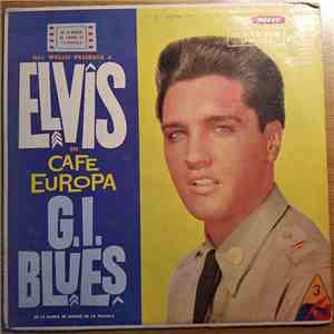 Elvis - Café Europa G. I. Blues flac download