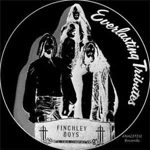 Finchley Boys - Everlasting Tributes flac download
