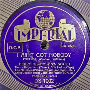 Henry Hagemann's Sextet - I Ain't Got Nobody / Blue Lou flac download