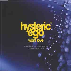 Hysteric Ego - Want Love flac download