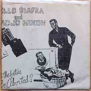 Jello Biafra And Mojo Nixon - Will The Fetus Be Aborted? flac download