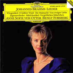 Johannes Brahms • Anne Sofie Von Otter • Bengt Forsberg - Lieder flac download