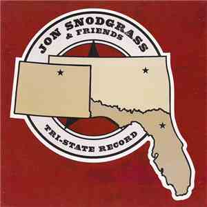 Jon Snodgrass - Jon Snodgrass & Friends - Tri-State Record flac download
