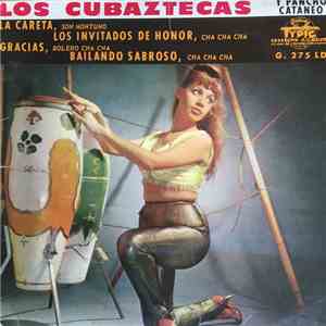 Los Cubaztecas Y Pancho Cataneo - La Careta flac download