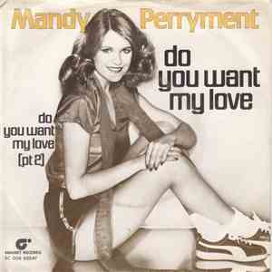 Mandy Perryment - Do You Want My Love / Do You Want My Love Part 2 flac download