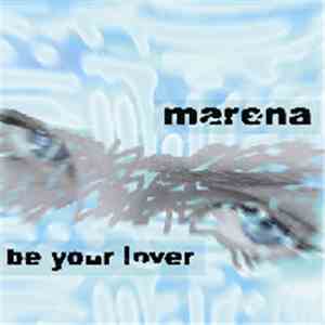 Marena - Be Your Lover flac download