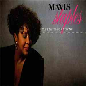 Mavis Staples - Time Waits For No One flac download