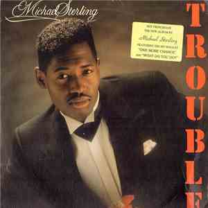 Michael Sterling - Trouble flac download