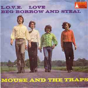 Mouse And The Traps - L.O.V.E. Love / Beg Borrow And Steal flac download