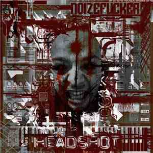 Noizefucker - Headshot flac download