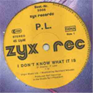 P.L. - I Don't Know What It Is / Transeuropa-Express flac download