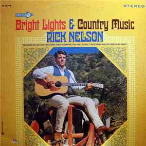 Ricky Nelson  - Bright Lights & Country Music flac download