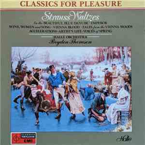 Strauss ; Hallé Orchestra, Bryden Thomson - Waltzes flac download