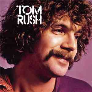 Tom Rush - Tom Rush flac download