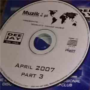 Various - April 2007 Part 3 flac download