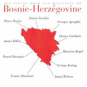 Various - Dix Pièces Pour Les Musiciens de Bosnie-Herzégovine flac download