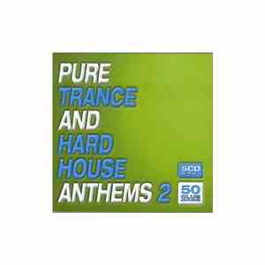 Various - Pure Trance And Hard House Anthems 2 flac download