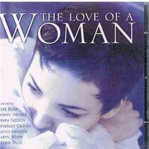 Various - The Love Of A Woman flac download