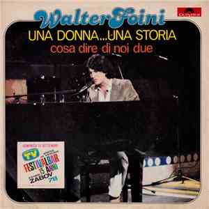 Walter Foini - Una Donna...Una Storia flac download
