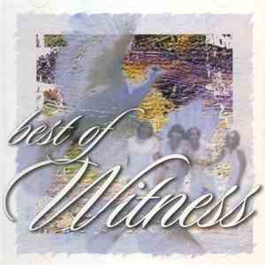 Witness  - Best Of Witness flac download