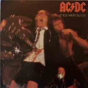 AC/DC - If You Want Blood You've Got It flac download