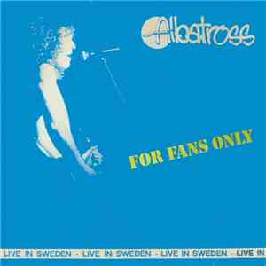 Albatross  - Live In Sweden - For Fans Only flac download
